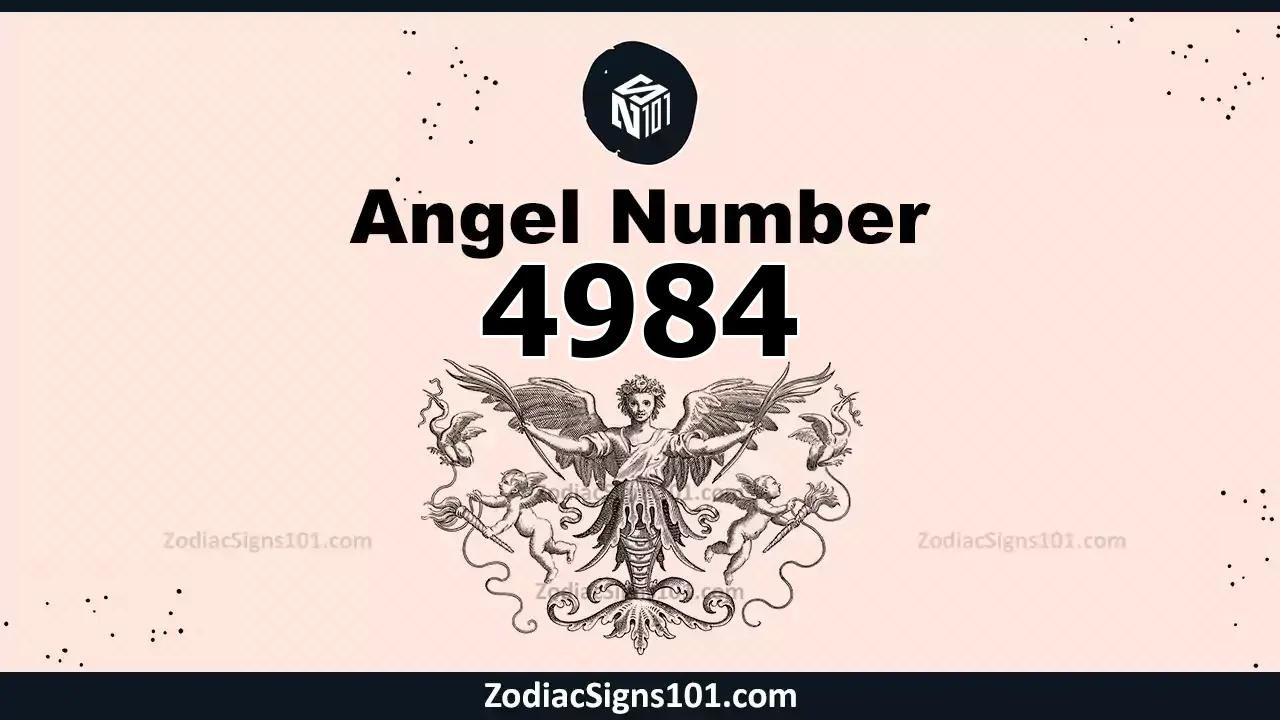 4984 Angel Number Spiritual Meaning And Significance