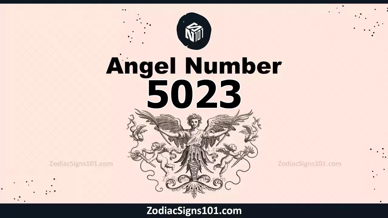 5023 Angel Number Spiritual Meaning And Significance