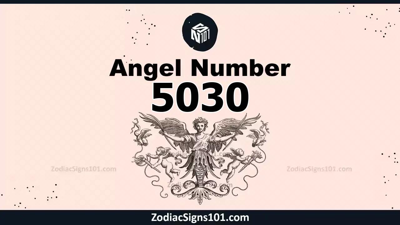 5030 Angel Number Spiritual Meaning And Significance