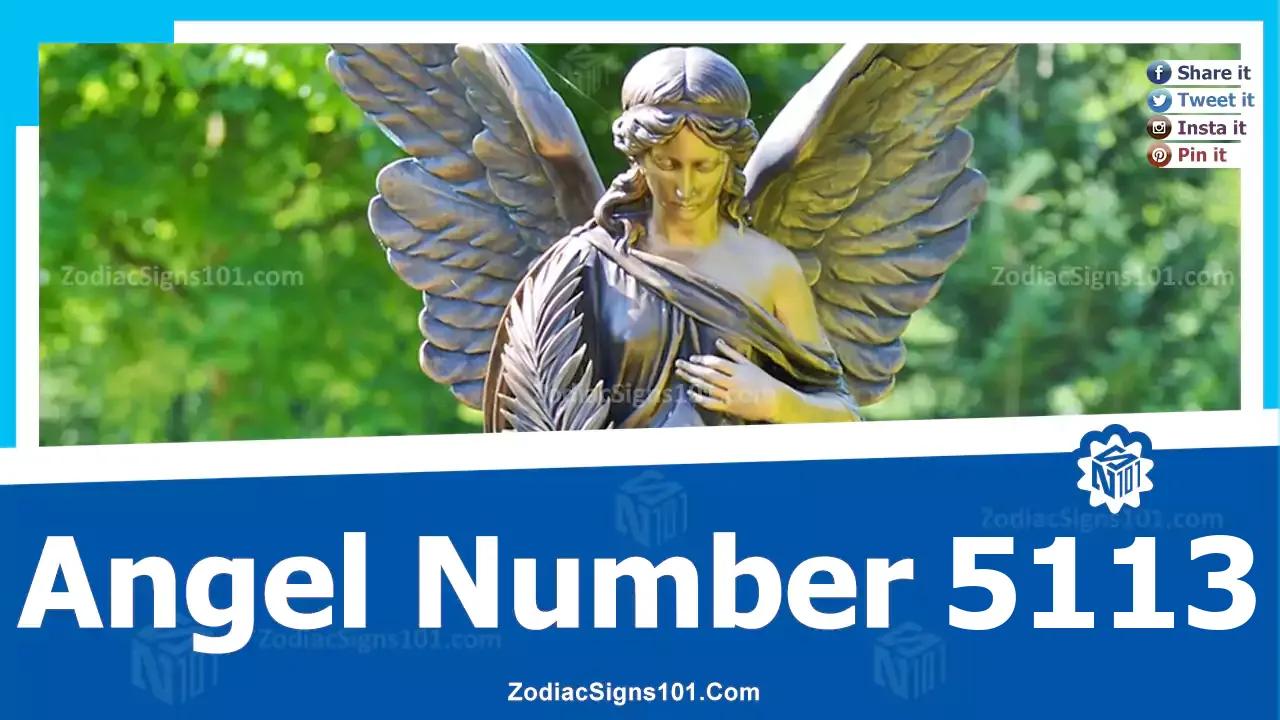 5113 Angel Number Spiritual Meaning And Significance