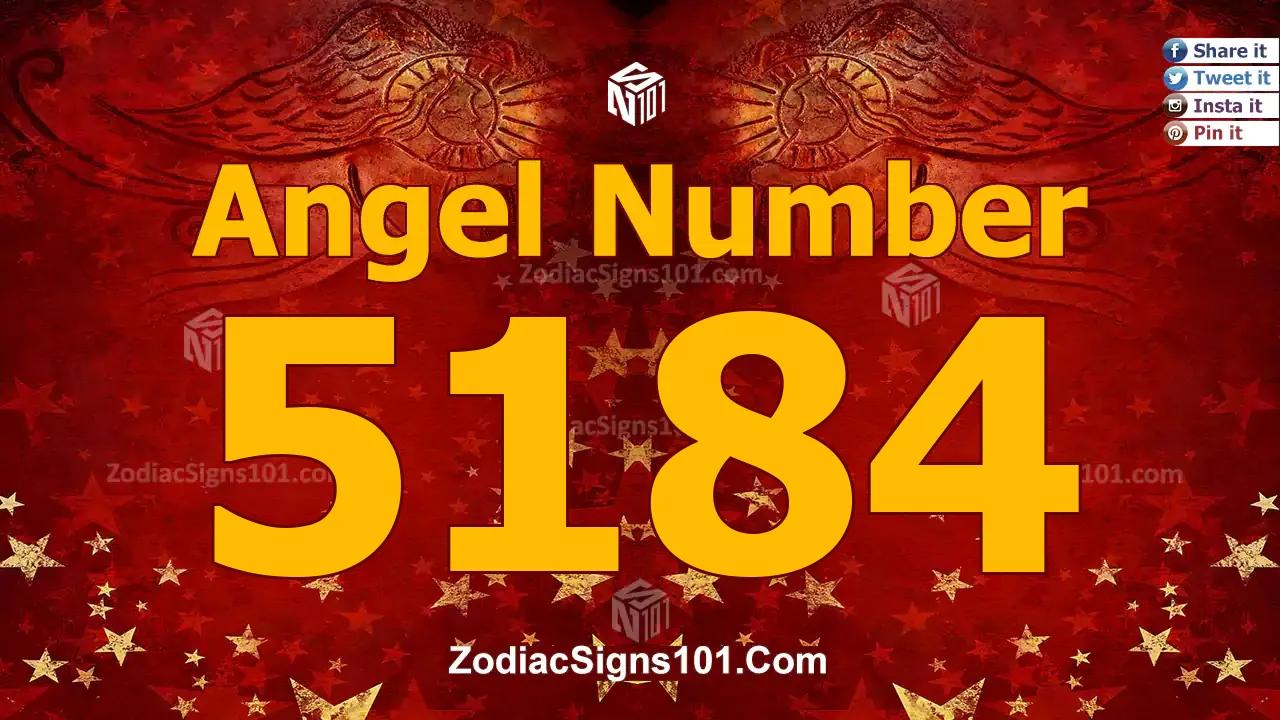 5184 Angel Number Spiritual Meaning And Significance