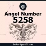 5258 Angel Number Spiritual Meaning And Significance