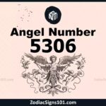 5306 Angel Number Spiritual Meaning And Significance