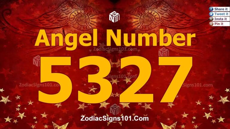 5327 Angel Number Spiritual Meaning And Significance