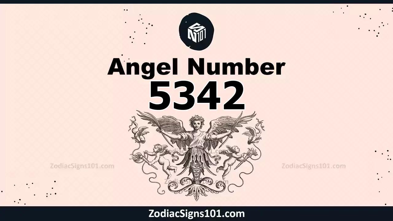 5342 Angel Number Spiritual Meaning And Significance
