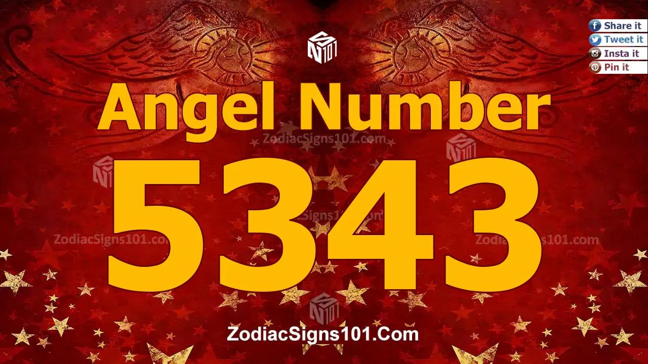 5343 Angel Number Spiritual Meaning And Significance