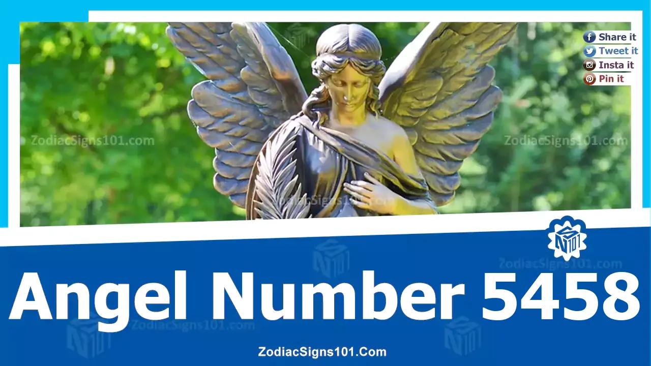 5458 Angel Number Spiritual Meaning And Significance