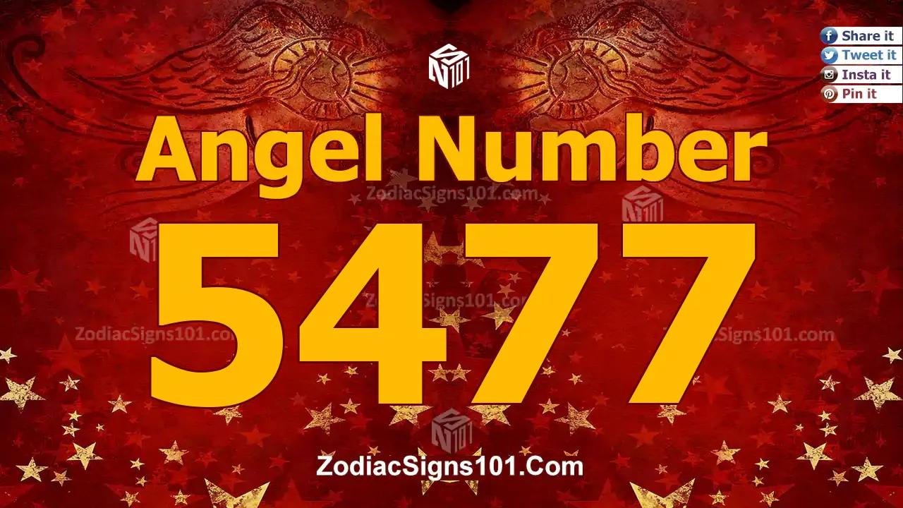 5477 Angel Number Spiritual Meaning And Significance