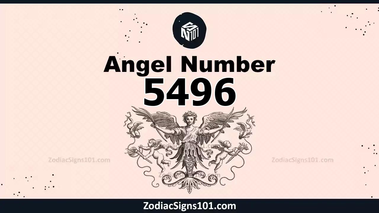 5496 Angel Number Spiritual Meaning And Significance