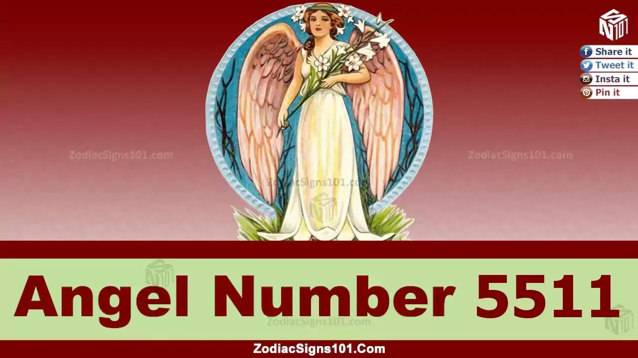 5511 Angel Number Spiritual Meaning And Significance