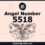 5518 Angel Number Spiritual Meaning And Significance