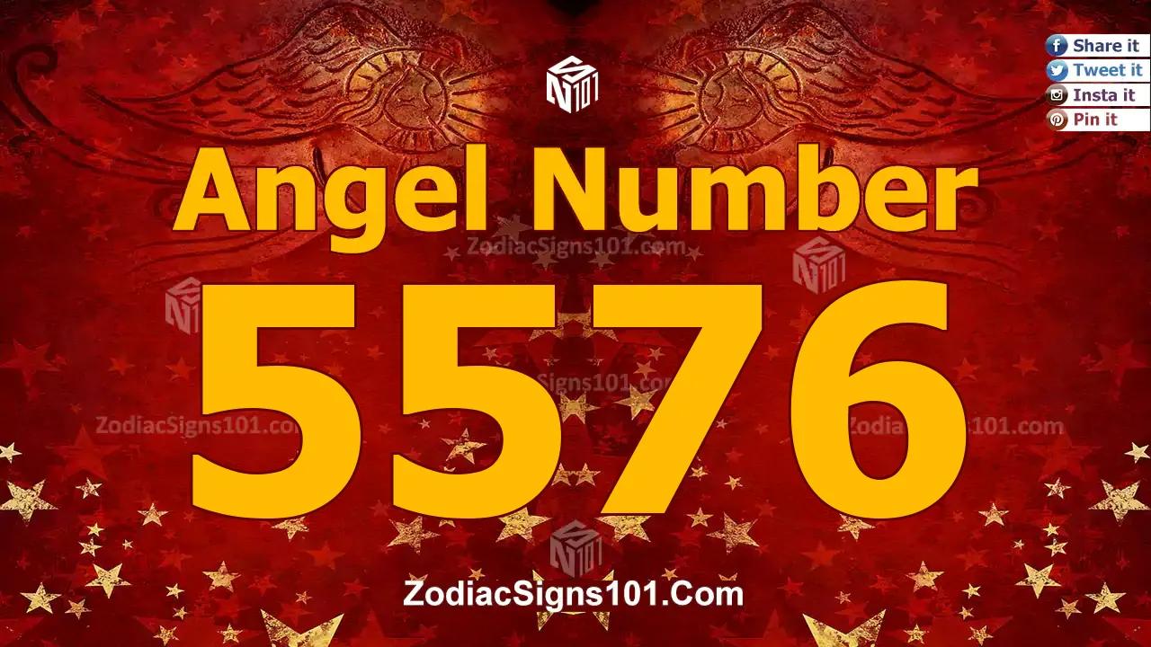 5576 Angel Number Spiritual Meaning And Significance