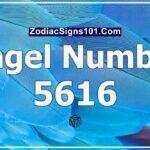 5616 Angel Number Spiritual Meaning And Significance