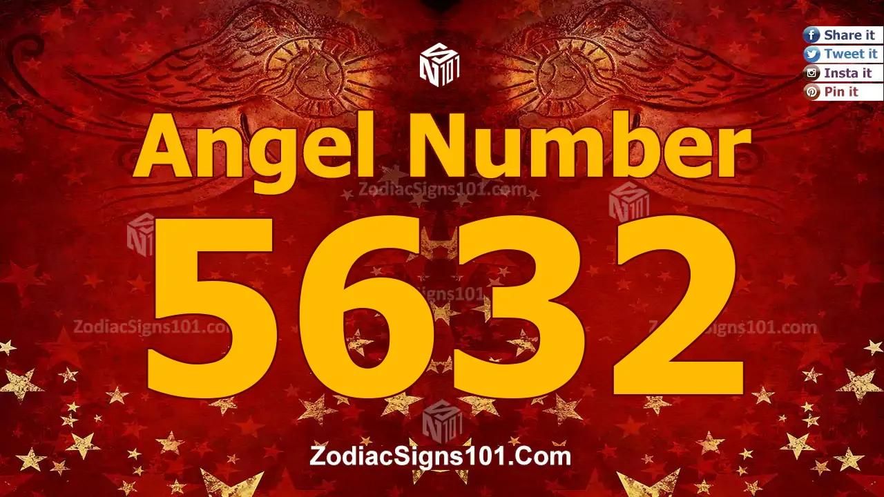 5632 Angel Number Spiritual Meaning And Significance