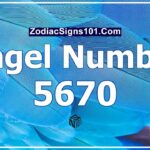 5670 Angel Number Spiritual Meaning And Significance