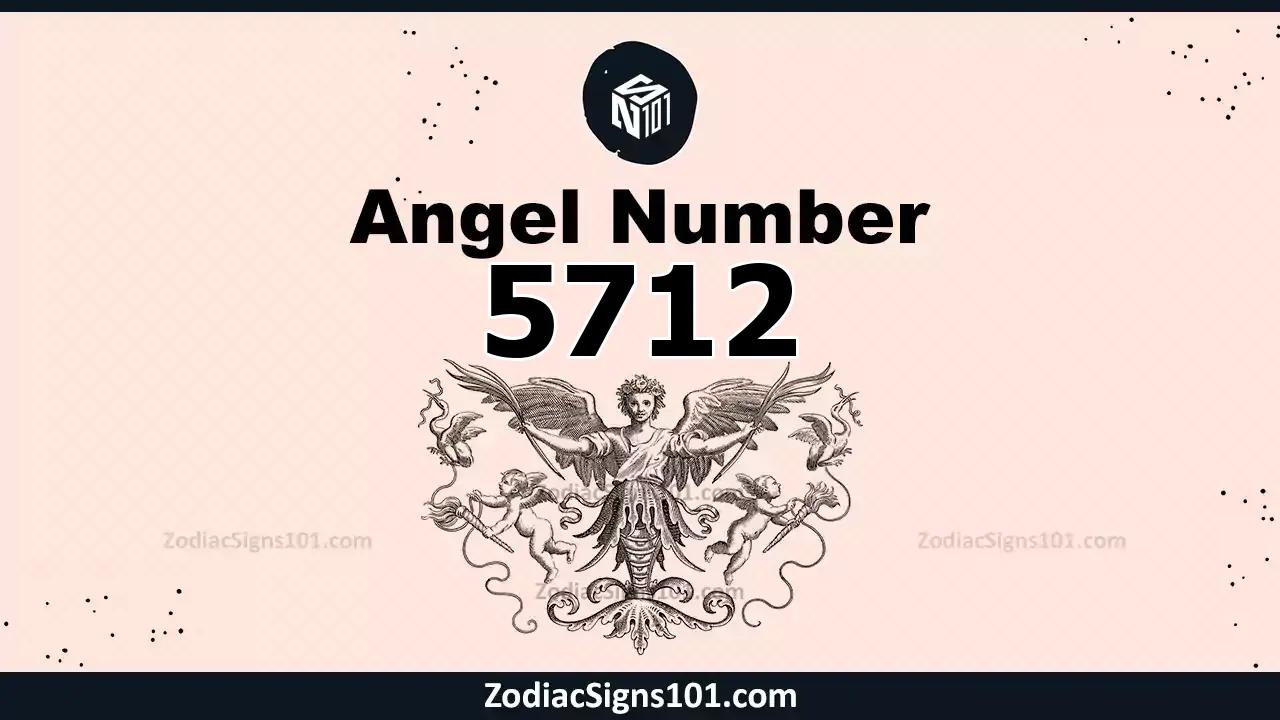 5712 Angel Number Spiritual Meaning And Significance