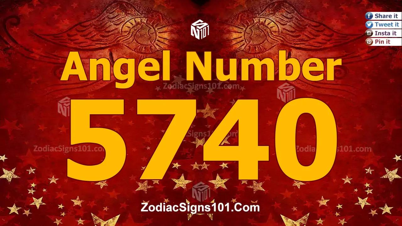 5740 Angel Number Spiritual Meaning And Significance