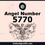 5770 Angel Number Spiritual Meaning And Significance