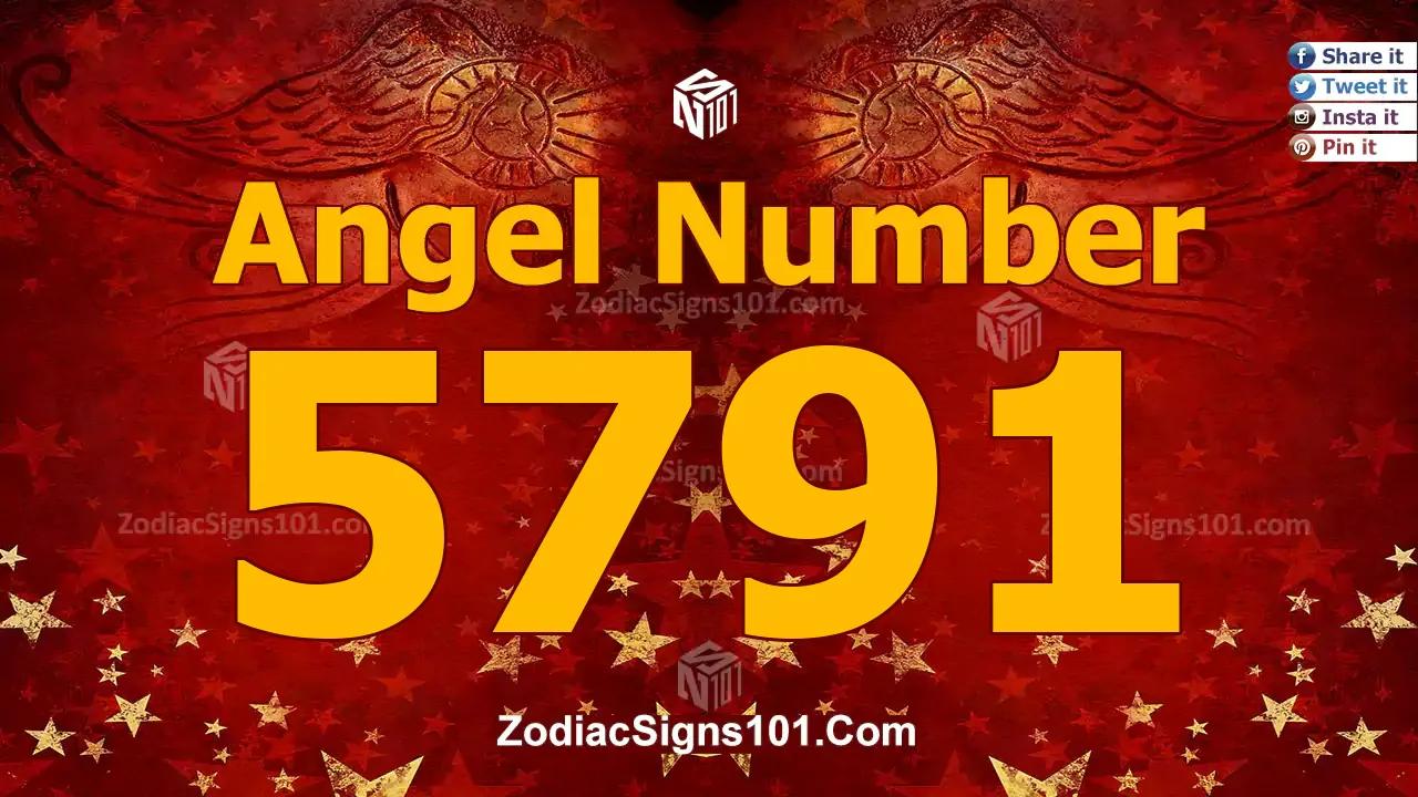 5791 Angel Number Spiritual Meaning And Significance