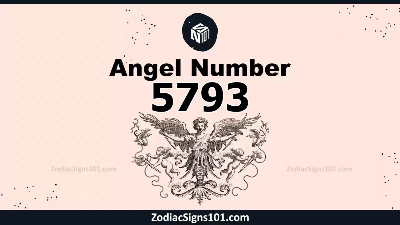 5793 Angel Number Spiritual Meaning And Significance