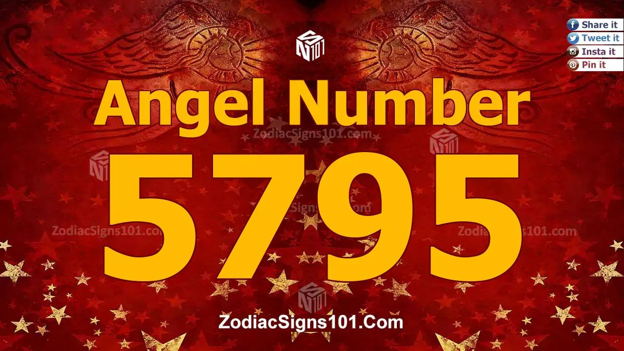 5795 Angel Number Spiritual Meaning And Significance