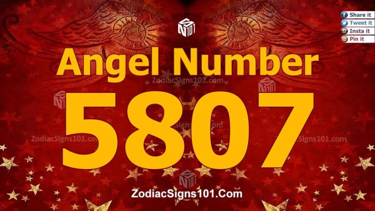 5807 Angel Number Spiritual Meaning And Significance