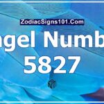 5827 Angel Number Spiritual Meaning And Significance