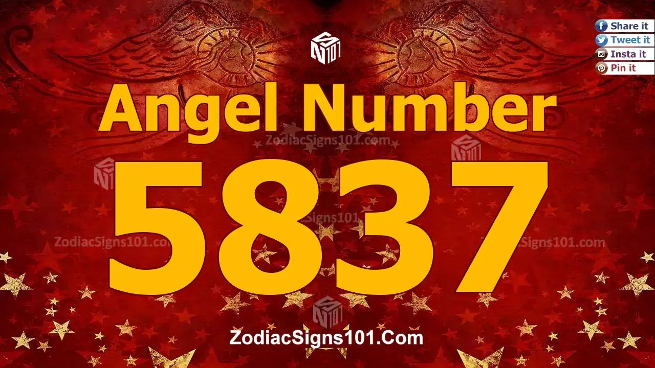 5837 Angel Number Spiritual Meaning And Significance