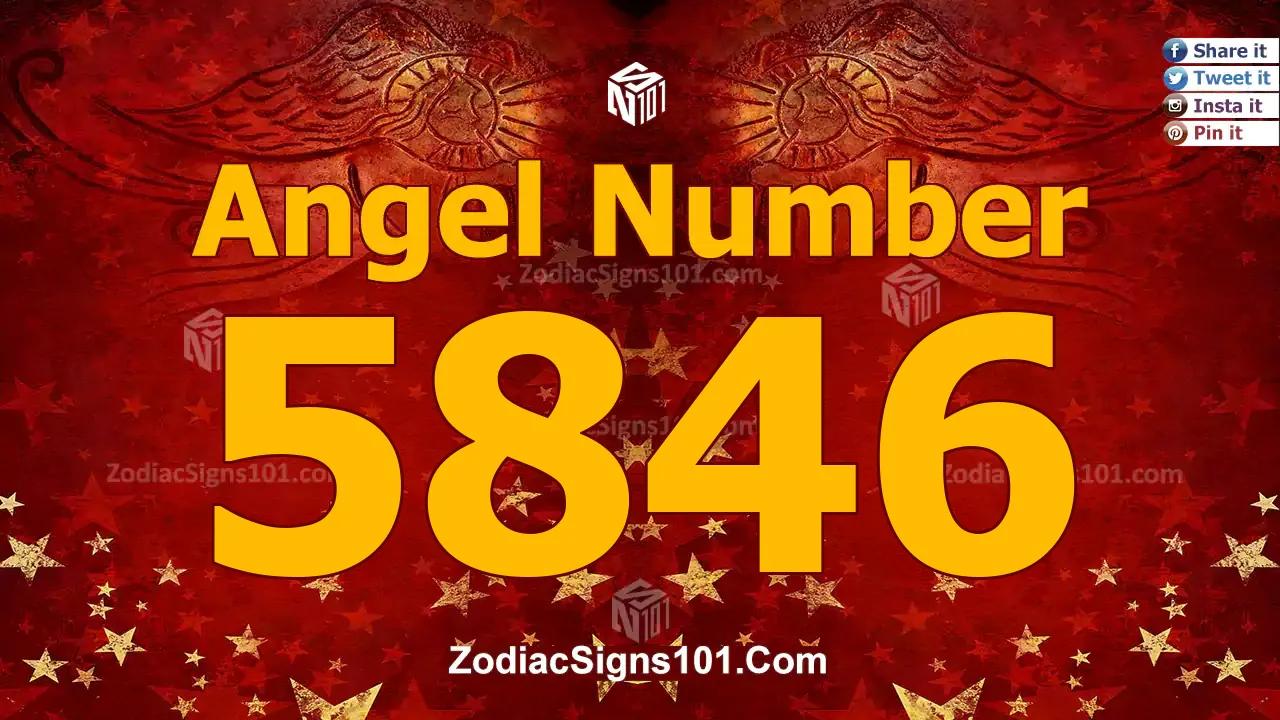 5846 Angel Number Spiritual Meaning And Significance