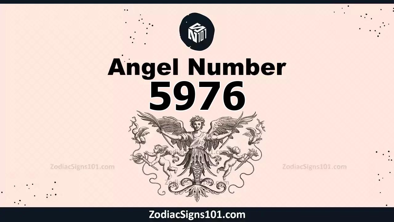 5976 Angel Number Spiritual Meaning And Significance