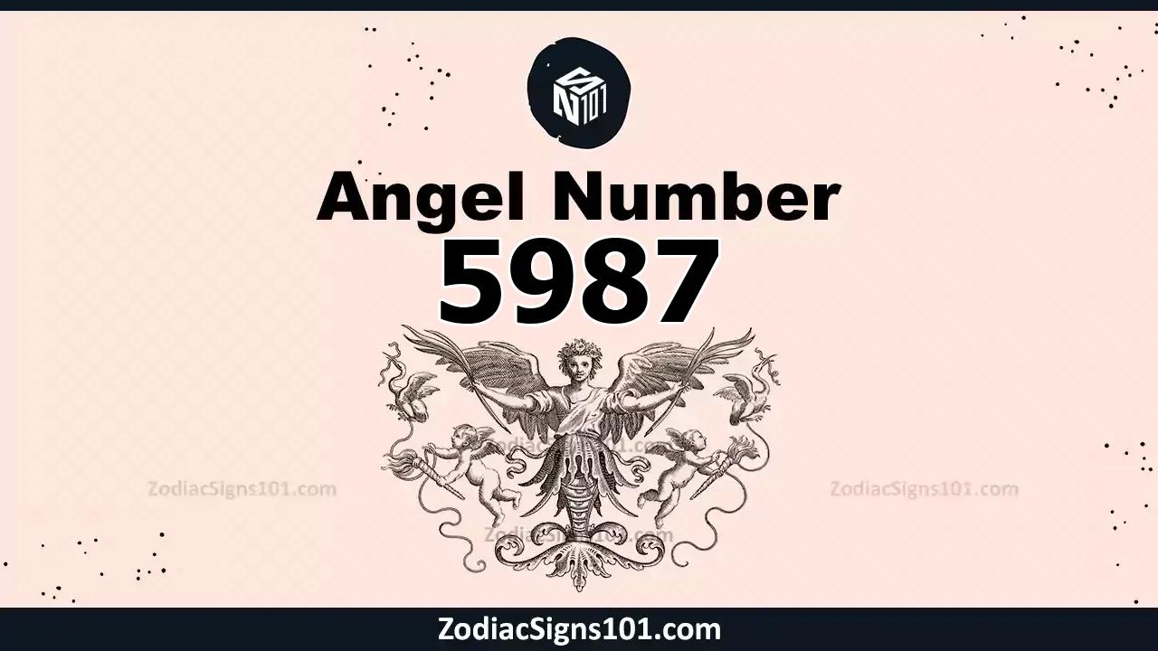 5987 Angel Number Spiritual Meaning And Significance