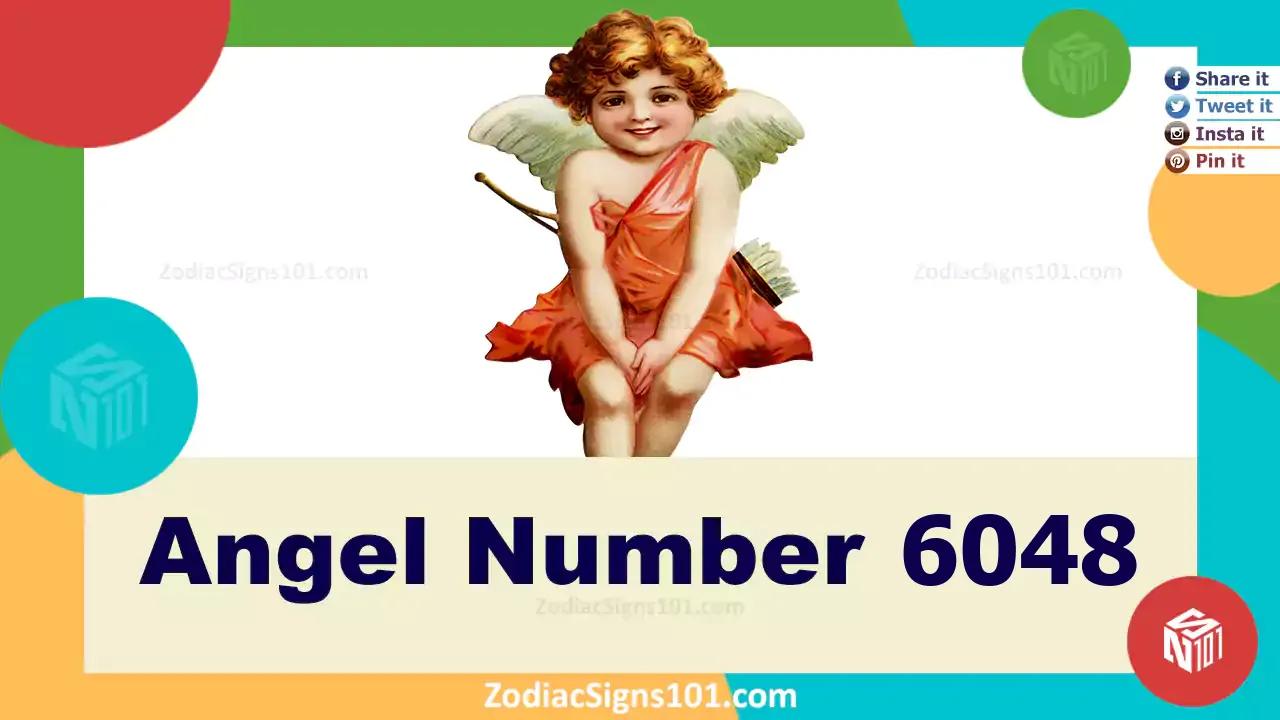 6048 Angel Number Spiritual Meaning And Significance