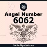 6062 Angel Number Spiritual Meaning And Significance