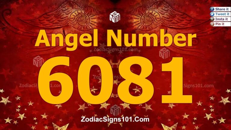 6081 Angel Number Spiritual Meaning And Significance