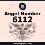 6112 Angel Number Spiritual Meaning And Significance