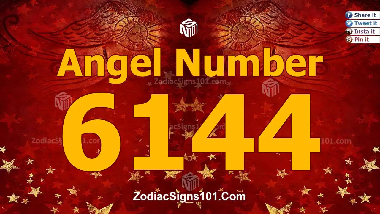 6144 Angel Number Spiritual Meaning And Significance