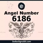 6186 Angel Number Spiritual Meaning And Significance
