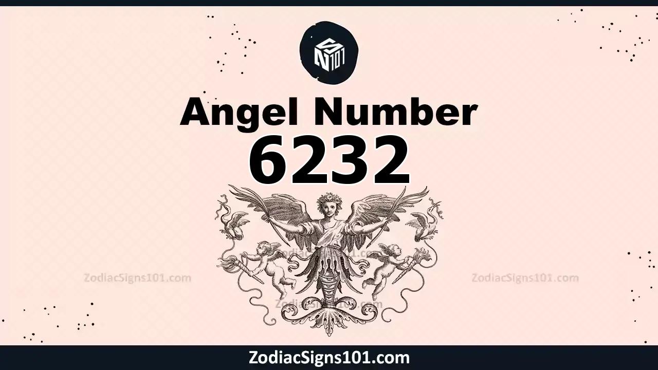 6232 Angel Number Spiritual Meaning And Significance