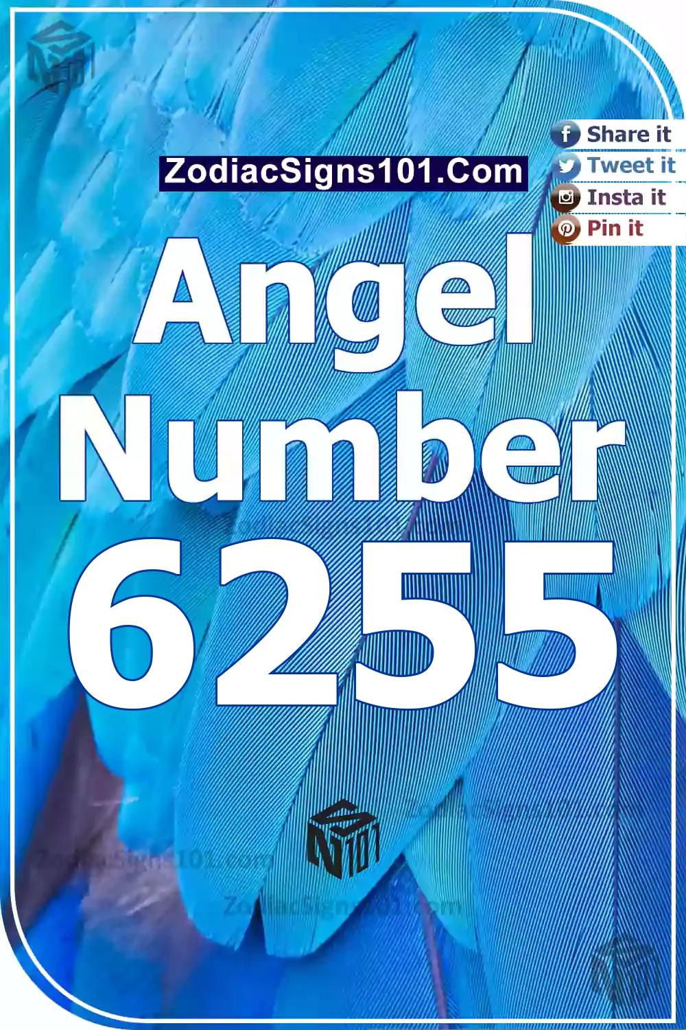 6255 Angel Number Meaning
