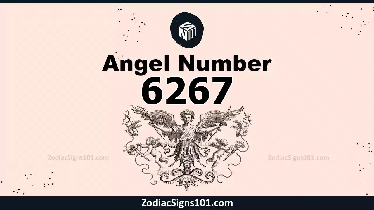 6267 Angel Number Spiritual Meaning And Significance