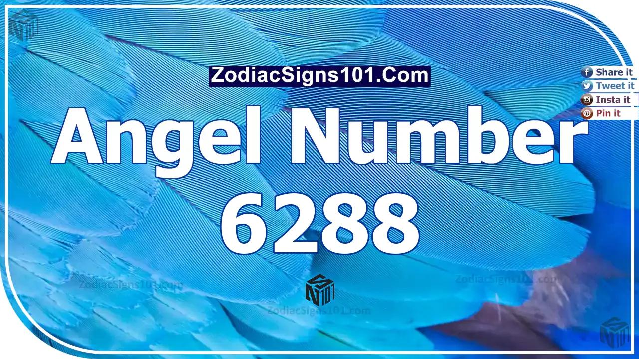 6288 Angel Number Spiritual Meaning And Significance
