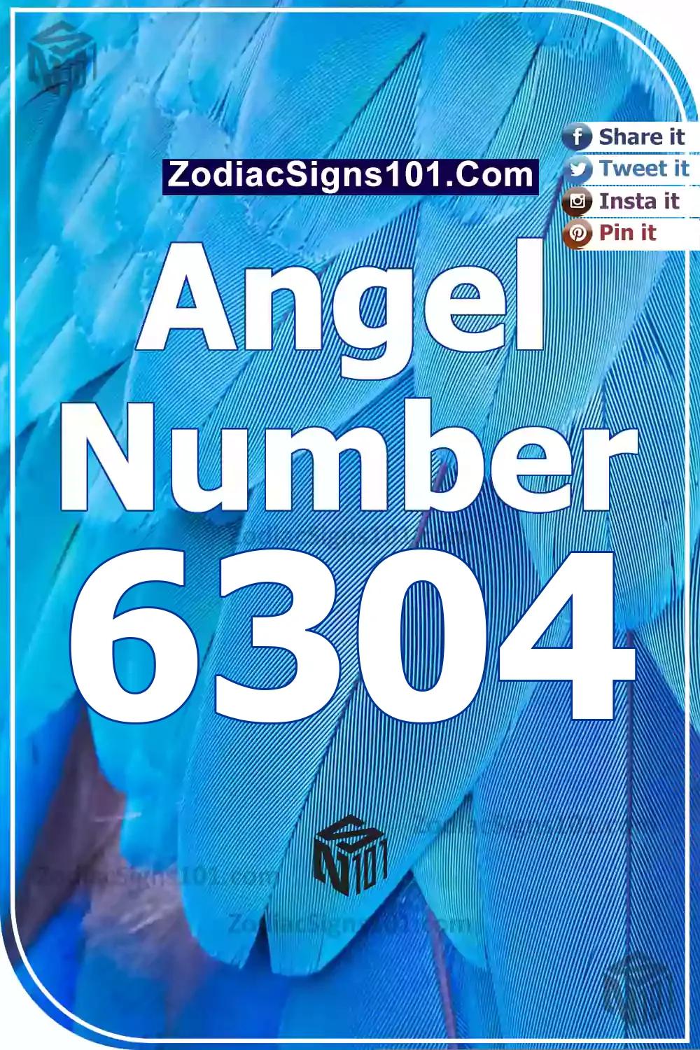 6304 Angel Number Meaning