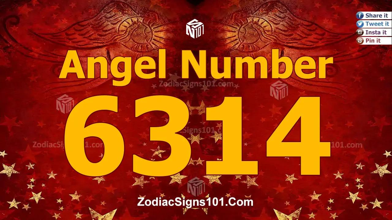 6314 Angel Number Spiritual Meaning And Significance