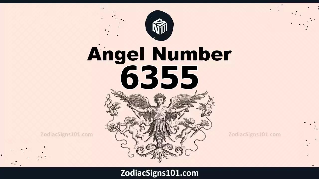 6355 Angel Number Spiritual Meaning And Significance
