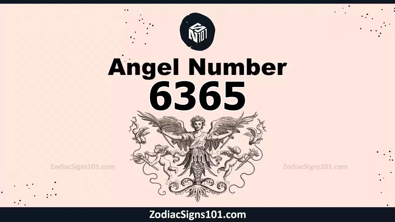 6365 Angel Number Spiritual Meaning And Significance