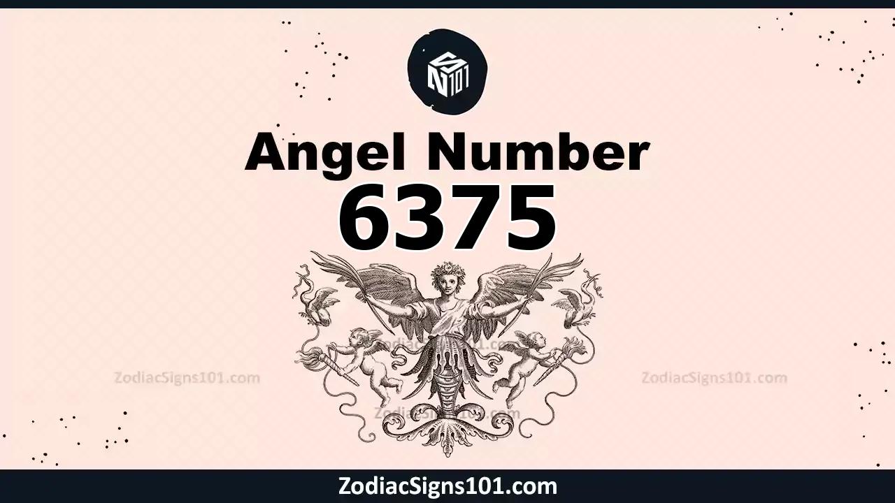 6375 Angel Number Spiritual Meaning And Significance