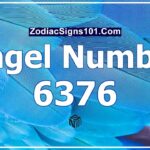 6376 Angel Number Spiritual Meaning And Significance