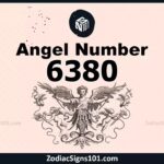 6380 Angel Number Spiritual Meaning And Significance