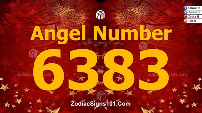 6383 Angel Number Spiritual Meaning And Significance