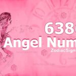 6386 Angel Number Spiritual Meaning And Significance